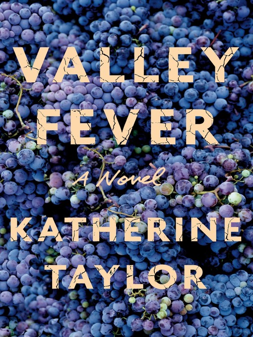 Title details for Valley Fever by Katherine Taylor - Wait list